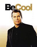 Be Cool