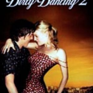 Dirty Dancing 2