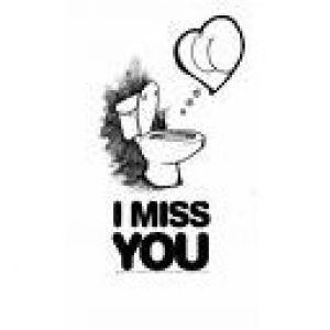 I miss you