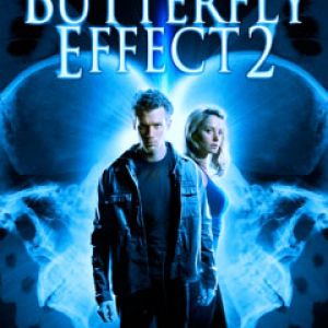 The Butterfly Effect 2