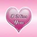 I miss you
