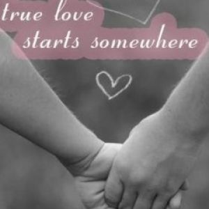 true love starts somewhere