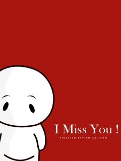 I Miss You