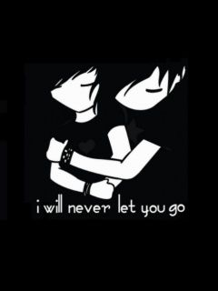 i will never let you go