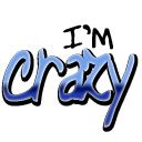 IÂ´m crazy