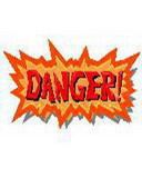 Danger