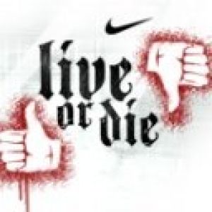 Nike - Live or die