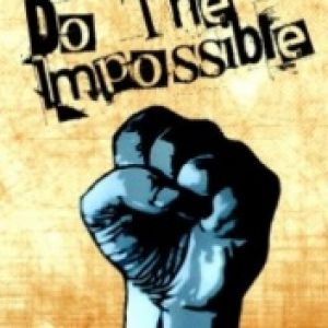 Do the Impossible