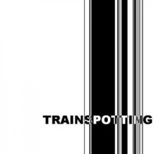Trainspotting