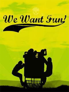 We Want Fun