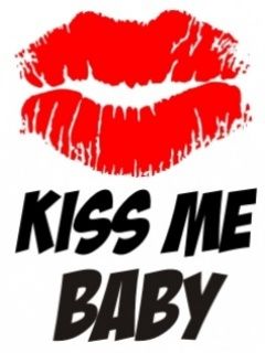 Kiss Me Baby