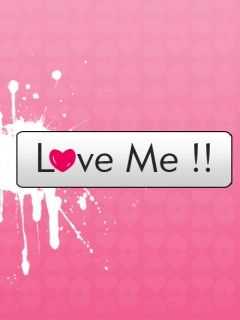 Love Me !!