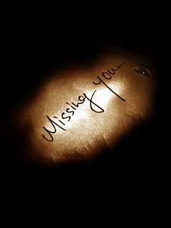 Missing you...