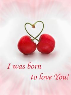 I was birn to love You