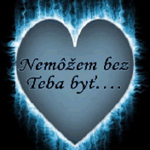 Nemozem bez Teba byt...