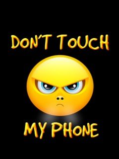 Dont Touch My Phone