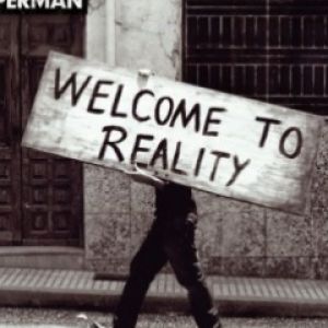 Welcome to Reality