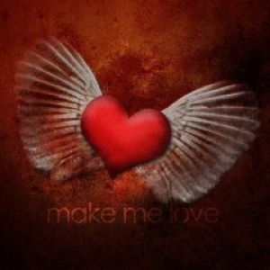 Make Me Love