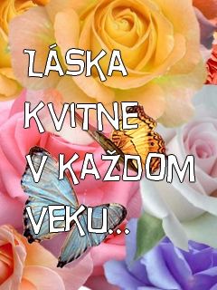 LĂˇska kvitne v kaĹľdom veku