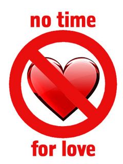 No time for love