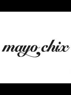 Mayo Chix