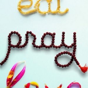 Eat Pray Love