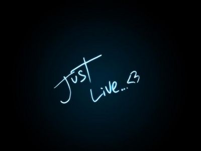 Just Live